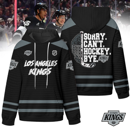 LAK Premium NHL Sorry Busy Hockey Waffle Hoodie DDT NTL