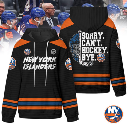 NYI Premium NHL Sorry Busy Hockey Waffle Hoodie DDT NTL