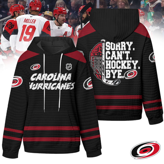 Premium NHL x Carolina Hurricanes Sorry Busy Hockey Waffle Hoodie NDT LVH