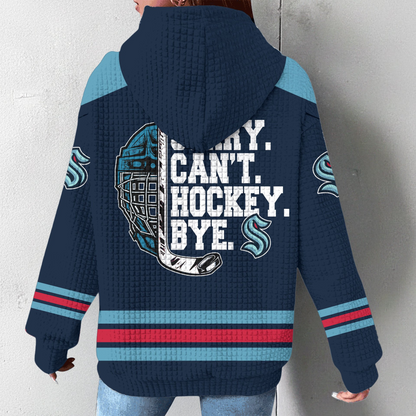 SK Premium NHL Sorry Busy Hockey Waffle Hoodie DDT NTL